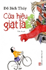 'Cửa hiệu giặt là' - bức tranh về Hà Nội bằng văn xuôi