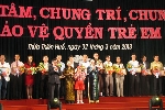 Chung tâm, chung trí, chung sức bảo vệ quyền trẻ em