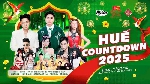 Huế chào năm mới 2025 với chương trình Countdown hoành tráng