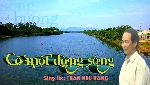 Sông Bồ - sức sống một bài ca