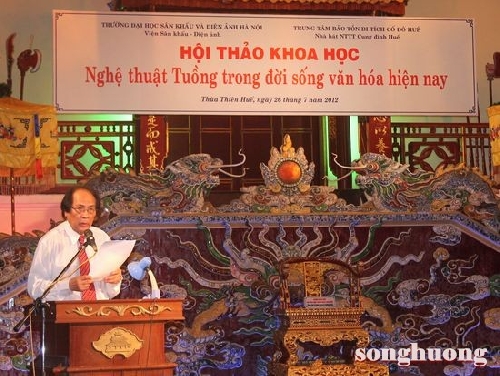 Hội thảo “ Nghệ thuật Tuồng trong đời sống hiện nay”