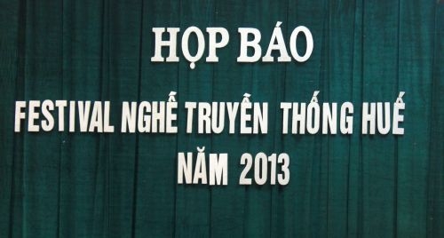 Họp báo Festival nghề truyền thống Huế 2013