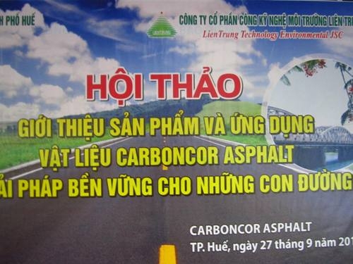 Hội thảo “Giới thiệu sản phẩm và ứng dụng vật liệu Carboncor Asphalt, giải pháp cho nhũng con đường”.