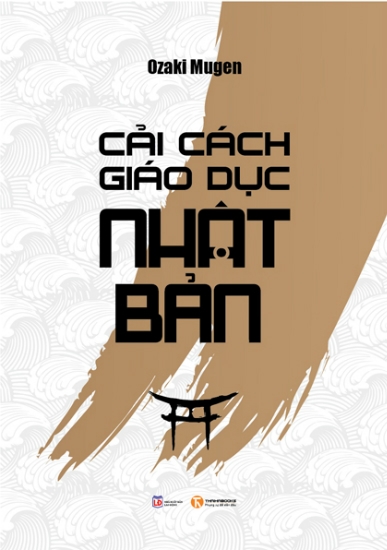 'Cải cách giáo dục Nhật Bản' - sách mổ xẻ quá trình cải tổ giáo dục