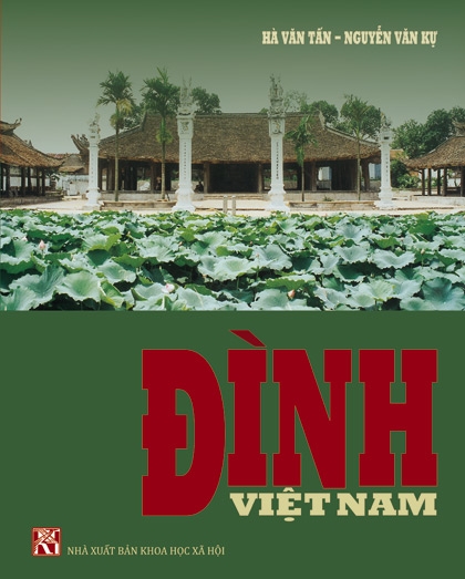 Sách khảo cứu diện mạo 100 ngôi đình Việt Nam tái bản lần ba