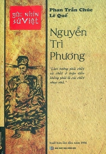Từ cuộc đời Nguyễn Tri Phương nhìn về một thời đoạn lịch sử