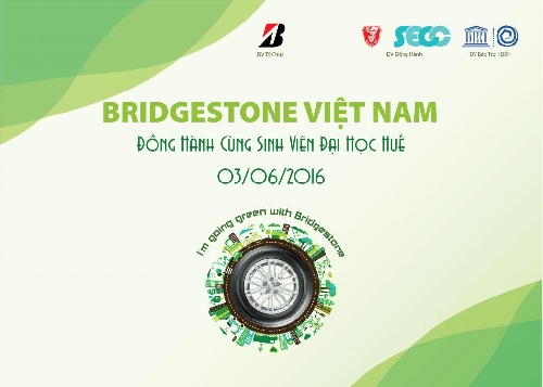 Chương trình “Bridgestone Việt Nam - Đồng hành cùng sinh viên Đại học Huế”.