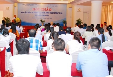 Hội thảo “Quy tắc xuất xứ trong các Hiệp định thương mại tự do Việt Nam tham gia”