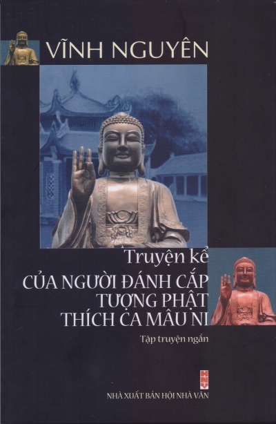 Truyện kể của người đánh cắp tượng Phật Thích Ca Mâu Ni - TRUYỆN HAY KÝ?