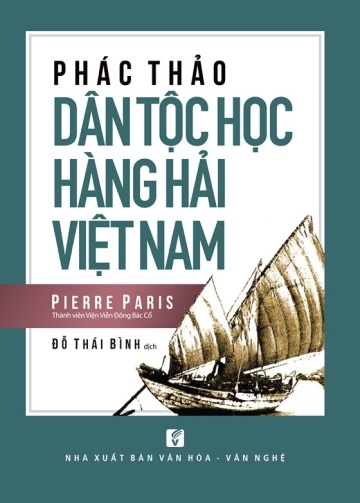 Ra mắt Phác thảo dân tộc học hàng hải Việt Nam