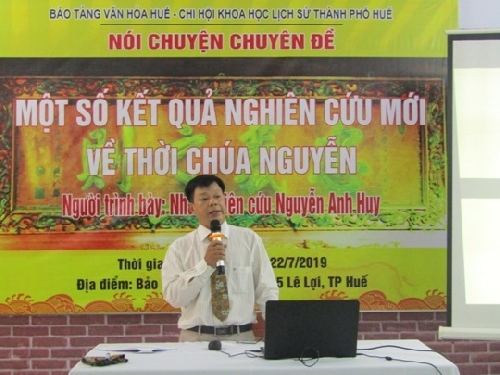 Buổi nói chuyện chuyên đề " Một số kết quả nghiên cứu mới về thời Chúa Nguyễn" của nhà nghiên cứu, bác sĩ Nguyễn Anh Huy.