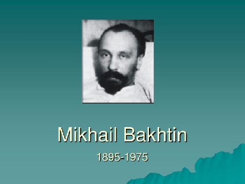 Một chiều kích khác của Bakhtin