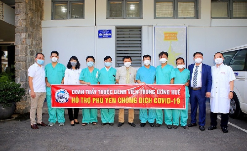 Đoàn thầy thuốc Bệnh viện Trung ương Huế vào Phú Yên hỗ trợ chống dịch
