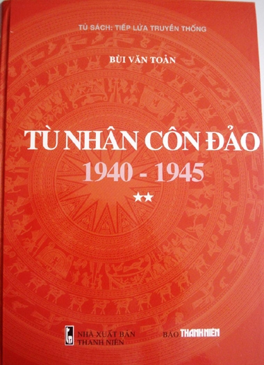 Ra mắt bộ sách “Tù nhân Côn Đảo 1940 - 1945”